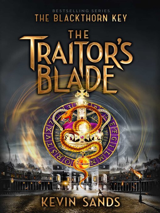 Title details for The Traitor's Blade by Kevin Sands - Available